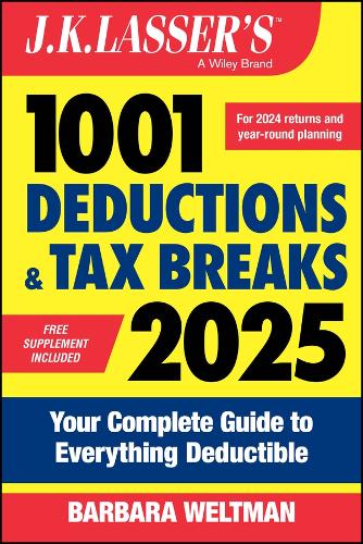 Бумажная книга «J.K. Lasser's 1001 Deductions & Tax Breaks 2025: Your Complete Guide to Everything Deductible», автор Барбара Вельтман - фото №1