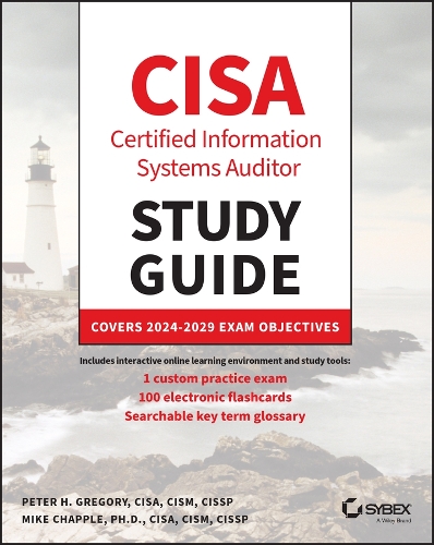 [object Object] «CISA Certified Information Systems Auditor Study Guide: Covers 2024 - 2029 Exam Objectives», авторов Майк Чаппелл, Питер Х. Грегори - фото №1
