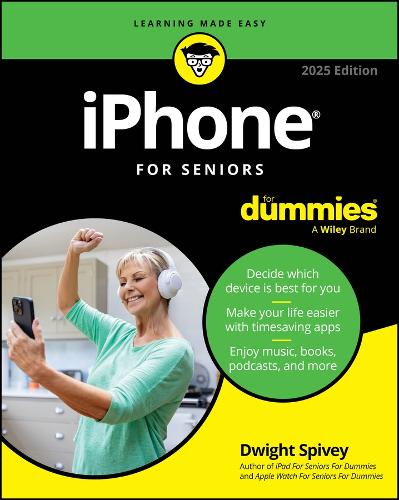 Бумажная книга «iPhone For Seniors For Dummies, 2025 Edition», автор Дуайт Спайви - фото №1