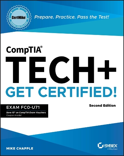 [object Object] «CompTIA Tech+ CertMike: Prepare. Practice. Pass the Test! Get Certified!: Exam FC0-U71», автор Майк Чеппелл - фото №1