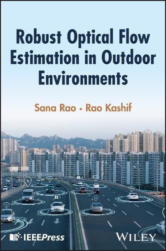 Паперова книга «Robust Optical Flow Estimation in Outdoor Environments», авторів Рао Кашиф, Сана Рао - фото №1
