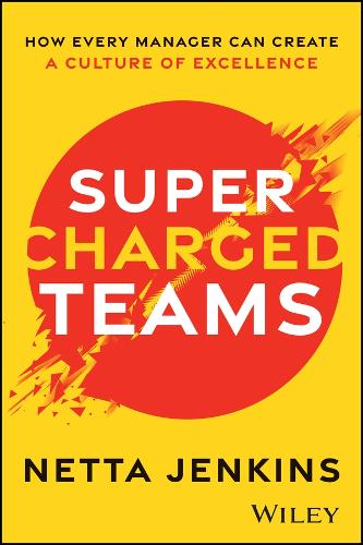 Паперова книга «Supercharged Teams: How Every Manager Can Create a Culture of Excellence», автор Нетта Дженкінс - фото №1