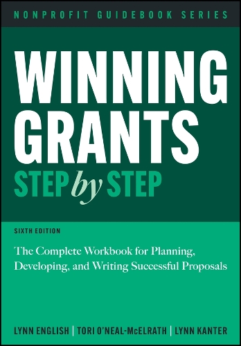Бумажная книга «Winning Grants Step by Step: The Complete Workbook for Planning, Developing, and Writing Successful Proposals», авторов Линн Дженкинс Инглиш, Линн Кантер, Тори О'Нил-МакЭлрат - фото №1