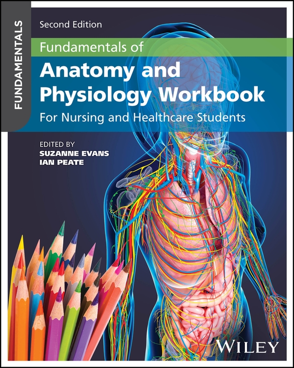 Paper book «Fundamentals of Anatomy and Physiology Workbook: For Nursing and Healthcare Students», authors Ian Peate, Suzannah Evans - фото №1