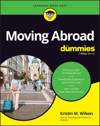 Паперова книга «Moving Abroad For Dummies», автор Крістін М. Вілсон - фото №1