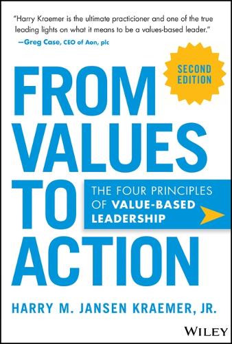 Бумажная книга «From Values to Action: The Four Principles of Values-Based Leadership», автор Гарри М. Янсен Креймер-младший - фото №1