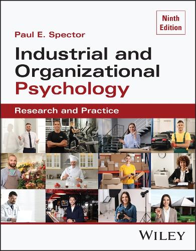 Бумажная книга «Industrial and Organizational Psychology, with eBook Access Code: Research and Practice», автор Пол Э. Спектор - фото №1