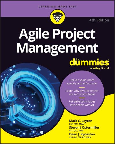 Бумажная книга «Agile Project Management For Dummies», авторов Дин Дж. Кинастон, Марк К. Лейтон, Стивен Дж. Остермиллер - фото №1