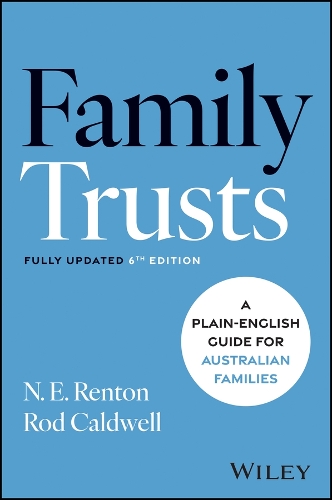 Паперова книга «Family Trusts: A Plain-English Guide for Australian Families», автор Н. Е. Рентон - фото №1