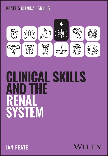 Паперова книга «Clinical Skills and the Renal System», автор Ієн Піт - фото №1