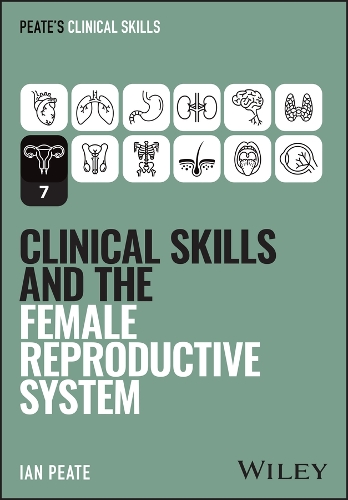 Бумажная книга «Clinical Skills and the Female Reproductive System», автор Ян Пит - фото №1