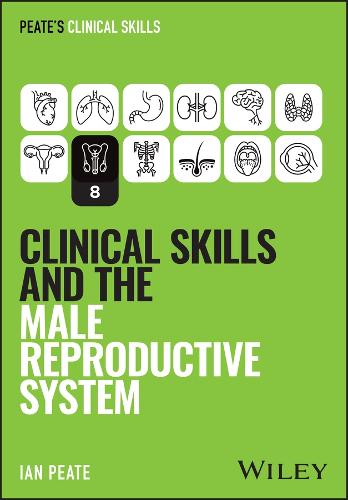Бумажная книга «Clinical Skills and the Male Reproductive System», автор Ян Пит - фото №1
