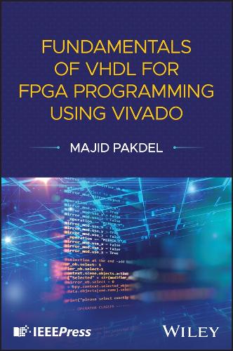 Бумажная книга «Fundamentals of VHDL for FPGA Programming Using Vivado», автор Маджид Пакдель - фото №1