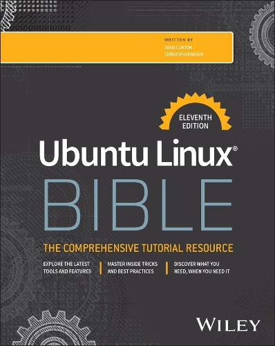 Бумажная книга «Ubuntu Linux Bible», авторов Кристофер Негус, Дэвид Клинтон - фото №1