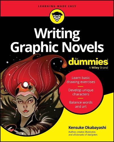 Бумажная книга «Writing Graphic Novels For Dummies», автор Кенсуке Окабаяси - фото №1