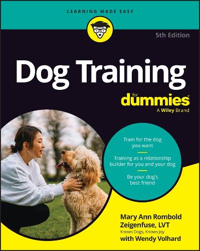 Бумажная книга «Dog Training For Dummies», авторов Мэри Энн Ромбольд-Зейгенфус, Венди Волхард - фото №1