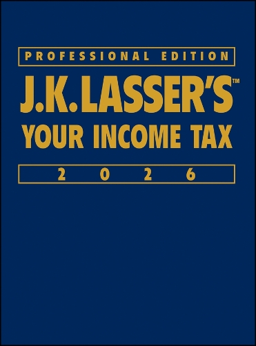 Паперова книга «J.K. Lasser's Your Income Tax 2026, Professional Edition», автор Інститут Дж.К. Лассера - фото №1