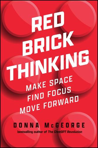 Паперова книга «Red Brick Thinking: Make Space. Find Focus. Move Forward.», автор Донна МакДжордж - фото №1
