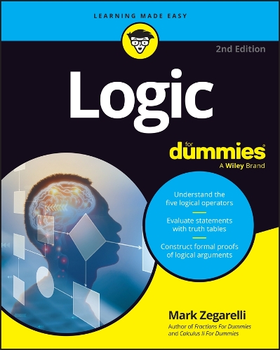 Бумажная книга «Logic For Dummies», автор Марк Зегарелли - фото №1