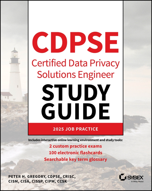 Бумажная книга «CDPSE Certified Data Privacy Solutions Engineer Study Guide», автор Питер Х. Грегори - фото №1