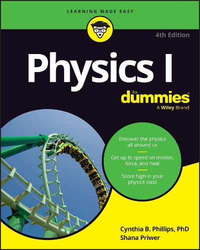 Паперова книга «Physics I For Dummies», авторів Синтія Філліпс, Шана Прайвер - фото №1
