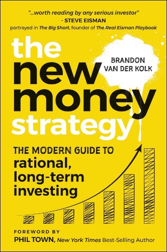 Паперова книга «The New Money Strategy: The Modern Guide to Rational, Long-Term Investing», автор Брендон ван дер Колк - фото №1