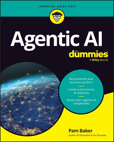 Паперова книга «Agentic AI For Dummies», автор Пем Бейкер - фото №1
