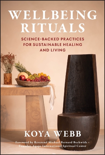 Паперова книга «Wellbeing Rituals: Science-Backed Practices for Sustainable Healing and Living» - фото №1