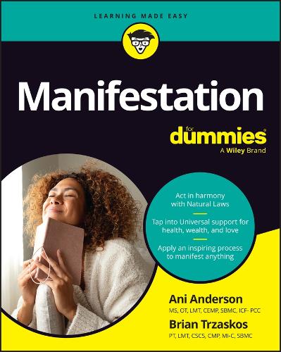Бумажная книга «Manifestation For Dummies», авторов Ани Андерсон, Брайан Трзаскос - фото №1