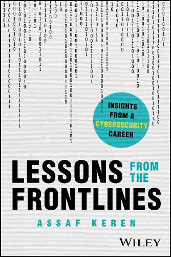 Паперова книга «Lessons from the Frontlines: Insights from a Cybersecurity Career», автор Ассаф Керен - фото №1