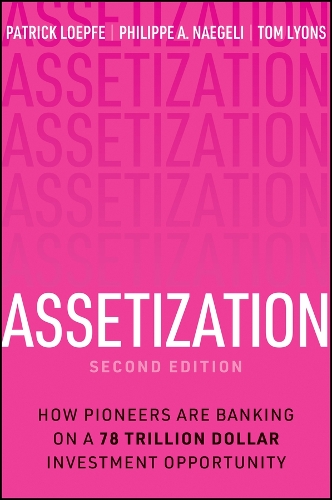 Паперова книга «Assetization: Inside the Trillion-Dollar Investing Revolution», автор Том Лайонс - фото №1