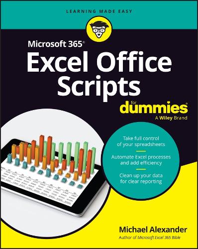Паперова книга «Microsoft 365 Excel Office Scripts For Dummies», автор Майкл Александер - фото №1