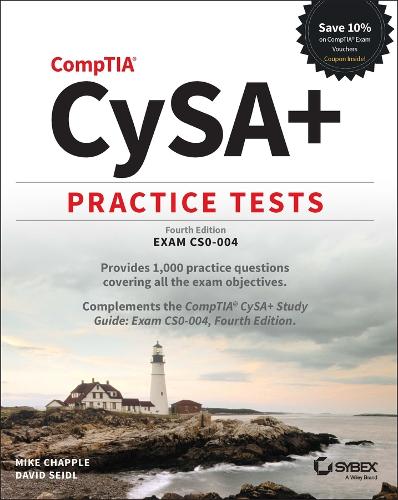 Паперова книга «CompTIA CySA+ Practice Tests: Exam CS0-004», авторів Девід Зайдль, Майк Чеппелл - фото №1