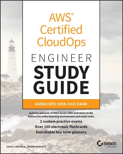 Паперова книга «AWS Certified CloudOps Engineer Study Guide: Associate (SOA-C03) Exam», авторів Даріо Кабьянка, Джастін Робертс - фото №1