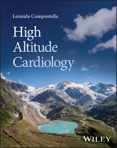 Бумажная книга «High Altitude Cardiology», автор Леонида Компостелла - фото №1
