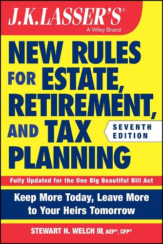 Бумажная книга «J.K. Lasser's New Rules for Estate, Retirement, and Tax Planning», автор Стюарт Х. Уэлч - фото №1