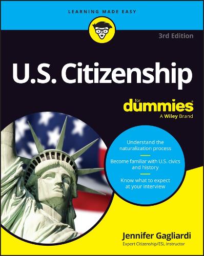 Паперова книга «U.S. Citizenship For Dummies», автор Дженніфер Гальярді - фото №1