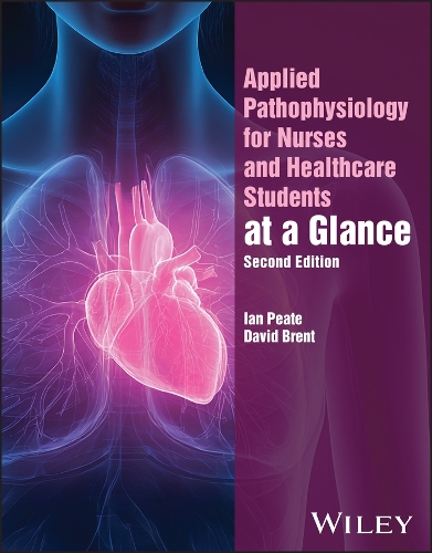 Паперова книга «Applied Pathophysiology for Nurses and Healthcare Students at a Glance», авторів Девід Брент, Ієн Піт - фото №1