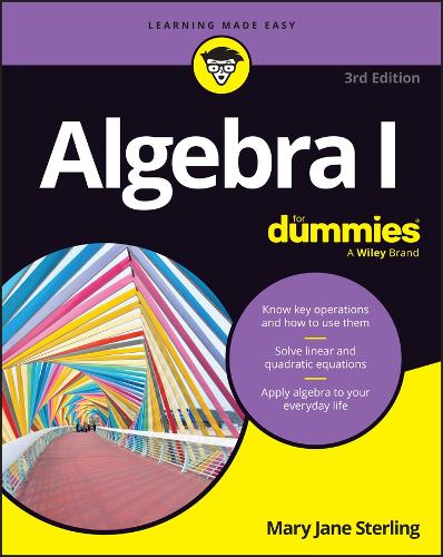 Бумажная книга «Algebra I For Dummies», автор Мэри Джейн Стерлинг - фото №1