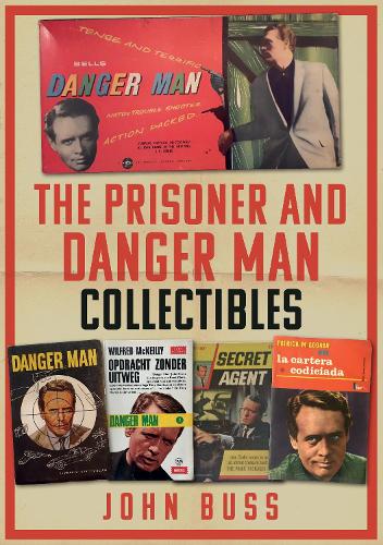 Паперова книга «The Prisoner and Danger Man Collectibles», автор Джон Басс - фото №1