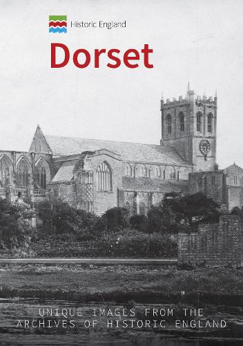 Бумажная книга «Historic England: Dorset: Unique Images from the Archives of Historic England» - фото №1