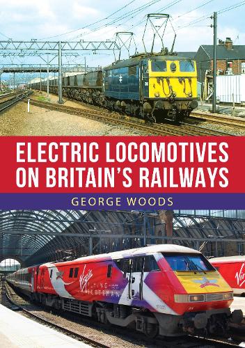 Бумажная книга «Electric Locomotives on Britain's Railways», автор Джордж Вудс - фото №1