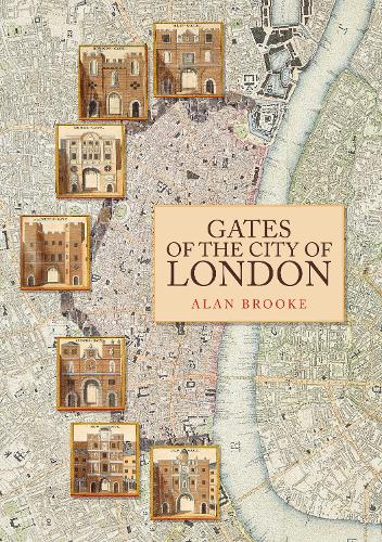 Бумажная книга «Gates of the City of London», автор Алан Брук - фото №1