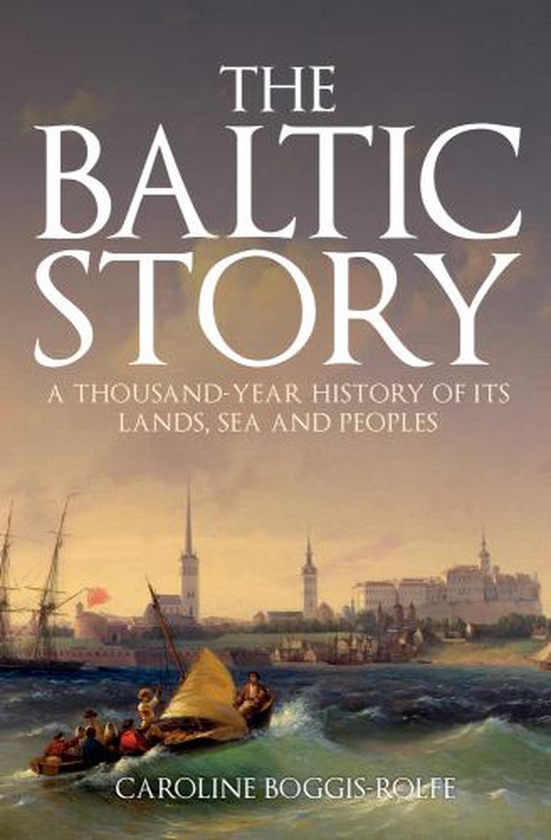Бумажная книга «The Baltic Story», автор Кэролайн Боггис-Рольф - фото №1