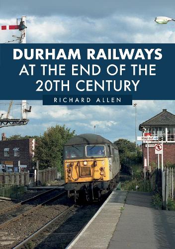 Бумажная книга «Durham Railways at the End of the 20th Century», автор Ричард Аллен - фото №1