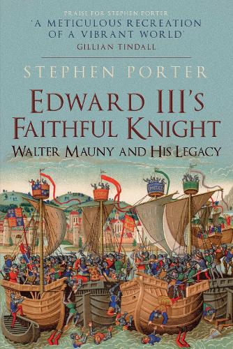 Бумажная книга «Edward III's Faithful Knight: Walter Mauny and His Legacy», автор Стивен Портер - фото №1
