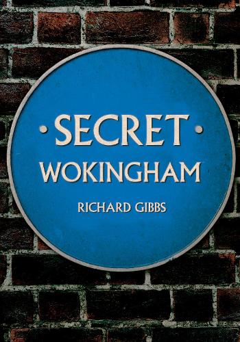 Бумажная книга «Secret Wokingham», автор Ричард Гиббс - фото №1