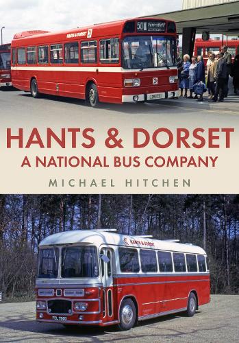 Бумажная книга «Hants & Dorset: A National Bus Company», автор Майкл Хитчен - фото №1