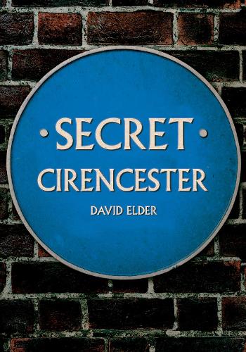 Бумажная книга «Secret Cirencester», автор Дэвид Элдер - фото №1