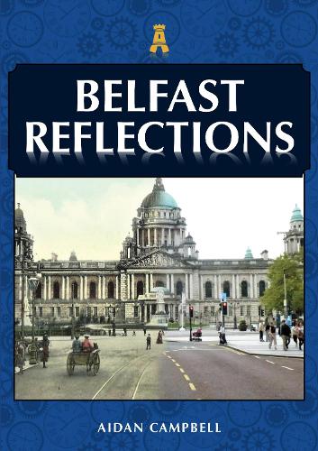 Паперова книга «Belfast Reflections», автор Ейдан Кемпбелл - фото №1